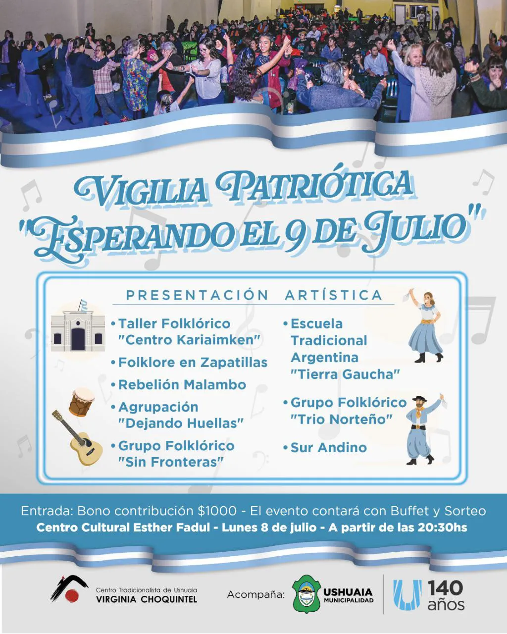 Ushuaia realizará la vigilia “Esperando el 9 de Julio” en el Centro Esther Fadul  (2)